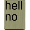 Hell No door Michael Ratner