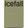 Icefall door Matthew Kirby