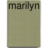 Marilyn door Lois Banner
