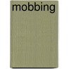 Mobbing door Friederike Vieth