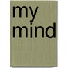 My Mind door Sarah Pooley