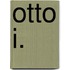 Otto I.