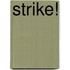 Strike!