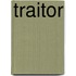 Traitor