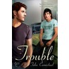 Trouble door Talia Carmichael