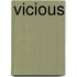 Vicious