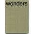 Wonders