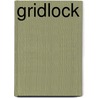 Gridlock door Nathalie Gray