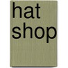 Hat Shop door Design Collective