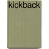 Kickback