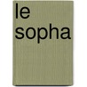 Le Sopha door C.P. de Cr�billon fils