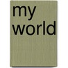 My World by Christopher Alan Anderson