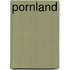 Pornland