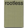 Rootless by Kyu Chull Kim
