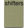 Shifters door James Lafleur