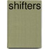 Shifters