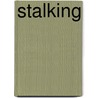 Stalking by Thorsten Bel