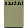 Stardust door Charlotte Bingham