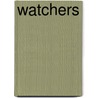 Watchers door Keiko Alvarez