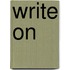 Write On