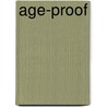 Age-Proof door Louisa Graves