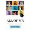 All of Me door Kim Noble