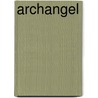 Archangel door Henry Shukman