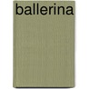 Ballerina door Deirdre Kelly