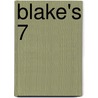 Blake's 7 by Peter Anghelides