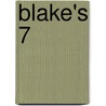 Blake's 7 by Scott Harrison