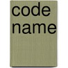 Code Name door Carla Cassidy
