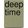 Deep Time by David Darling