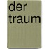 Der Traum