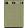 Determine door Viola Grace
