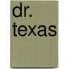 Dr. Texas door Debbie Macomber