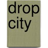 Drop City door T.C. Boyle
