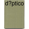 D�Ptico door Pardo Baz