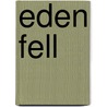 Eden Fell by Philip Eden