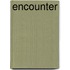 Encounter