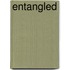 Entangled