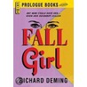 Fall Girl door Richard Deming