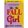 Fall Girl by Richard Deming