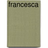Francesca door Roger Scruton