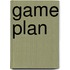 Game Plan
