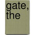 Gate, The