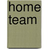 Home Team door Eric Walters