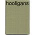 Hooligans