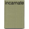 Incarnate door A.C. Ruttan