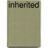 Inherited
