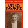 Kate Rice door Helen Duncan